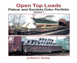 Morning Sun Books 6476 Open-Top Loads: Flatcar And Gondola Color Portfolio -- Volume 1 (Softcover)