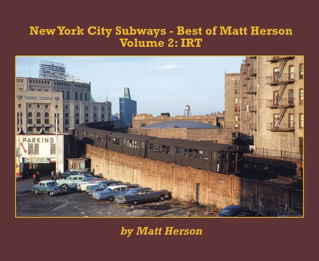 Morning Sun Books 6999 New York City Subways - Best Of Matt Herson Volume 2: IRT (Softcover)
