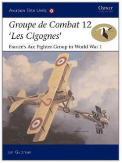 Osprey Publishing AEU18 Groupe De Combat 12, 'Les Cigognes'