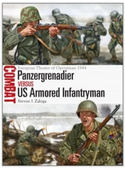 Osprey Publishing CBT22 Panzergrenadier Vs US Armored Infantryman