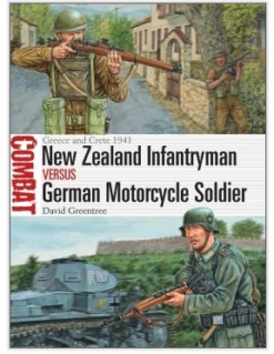Osprey Publishing CBT 23 Combat New Zealand Infantryman Vs German Motorcycle Soldier Greece And Crete 1941