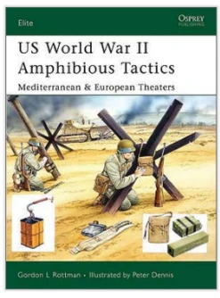 Osprey Publishing ELI144 US World War II Amphibious Tactics